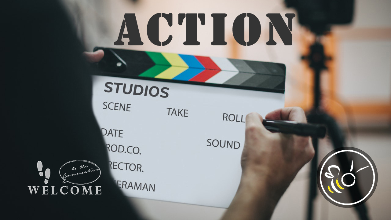 Featured image for “Welcome to the Conversation Podcast – “Action””