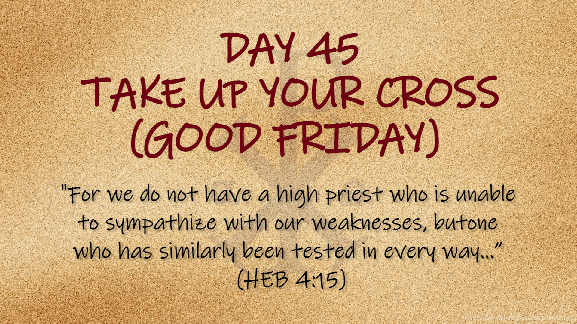 Featured image for “Side by Side – Day 45 “Good Friday””