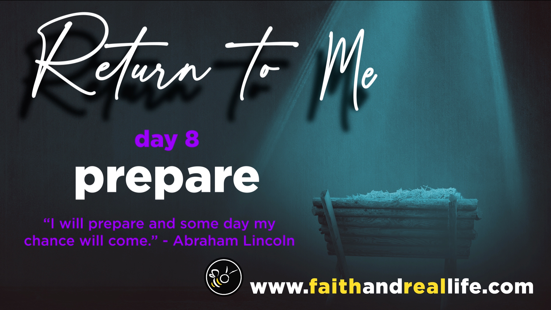 Featured image for “Return to Me: Day 8 “Prepare””