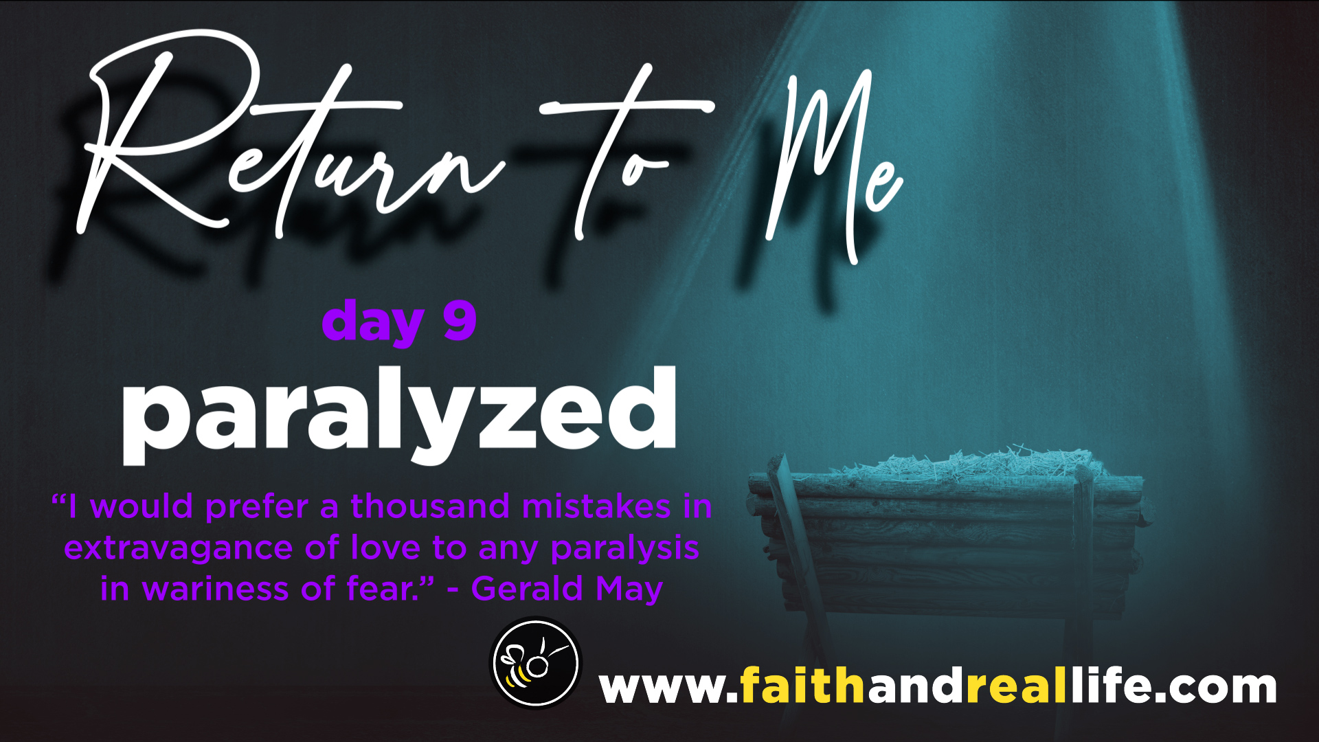 Featured image for “Return to Me: Day 9 “Paralyzed””