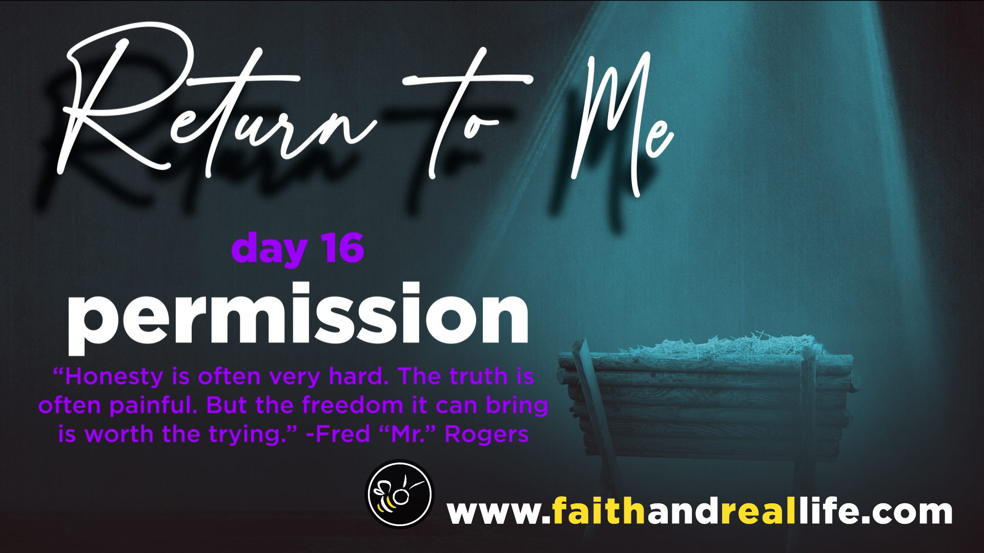 Featured image for “Return to Me: Day 16 “Permission””