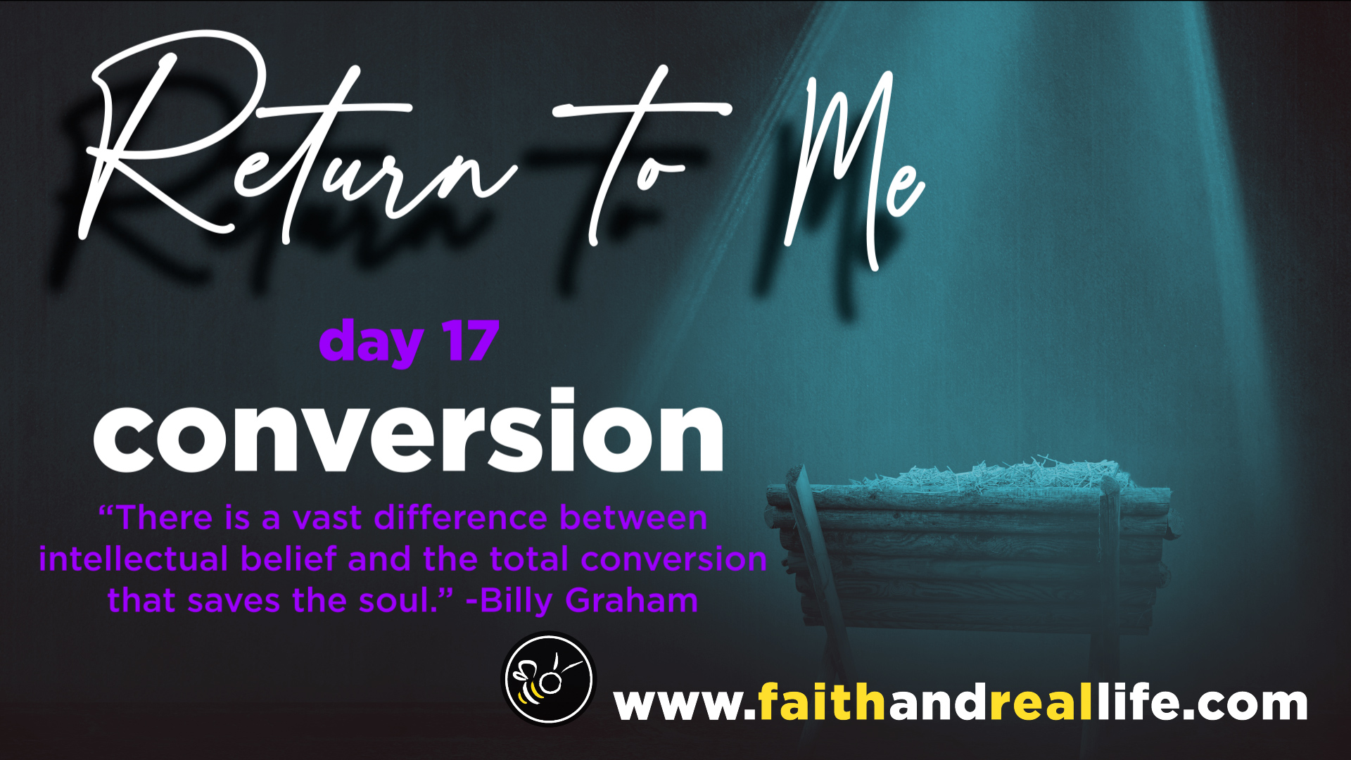 Featured image for “Return to Me: Day 17 “Conversion””