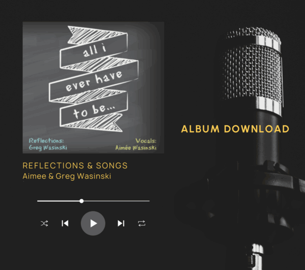All I Ever Have to Be...DOWNLOADABLE